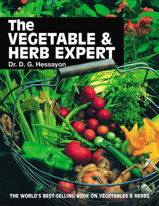 D.G. Hessayon / The Vegetable & Herb Expert (Coffee Table Book)