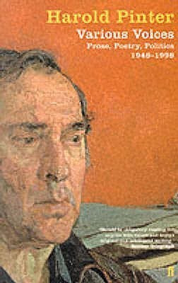 Harold Pinter / Various Voices : Poetry, Prose, Politics, 1948-98