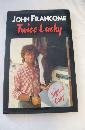 John Francome / Twice lucky (Coffee Table Book)