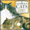 Helen Exley / Glorious Cats: A Collection of Words and Paintings (Coffee Table Book)