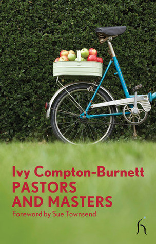 Ivy Compton-Burnett /   Want to Read   Kindle $0.99       Rate this book Pastors and Masters