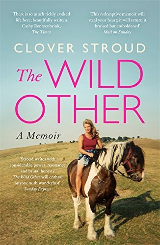 Clover Stroud / The Wild Other