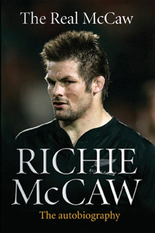 Richie McCaw / The Real McCaw: The Autobiography (Coffee Table Book)