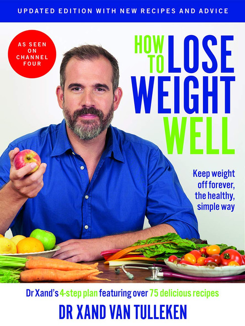 Xand van Tulleken / How To Lose Weight Well (Coffee Table Book)