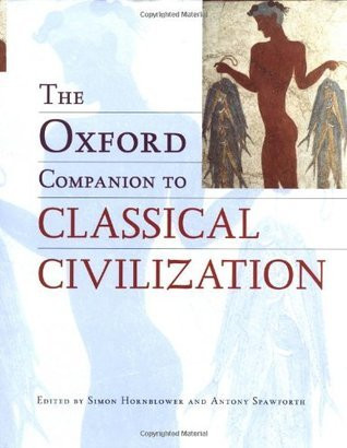 Simon Hornblower / The Oxford Companion to Classical Civilization (Coffee Table Book)