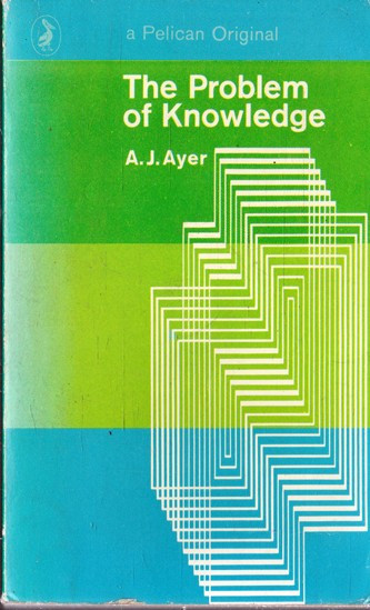 A. J. Ayer / The Problem of Knowledge (Vintage Paperback)