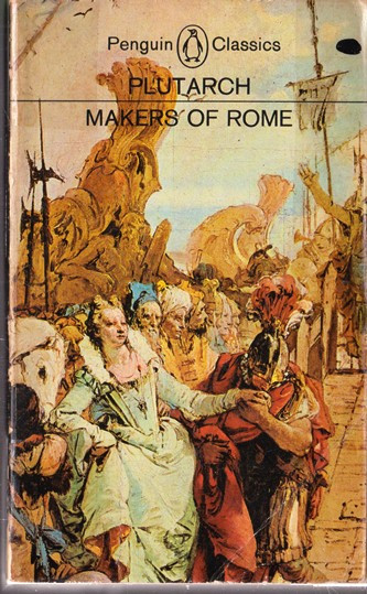 Plutarch / Makers of Rome (Vintage Paperback)