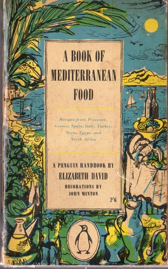 Elizabeth David / A Book of Mediterranean Food (Vintage Paperback)