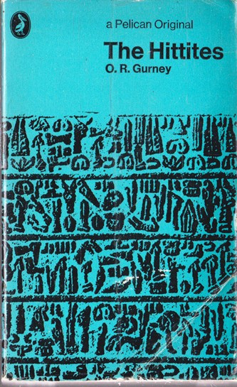 O. R. Gurney / The Hittites (Vintage Paperback)