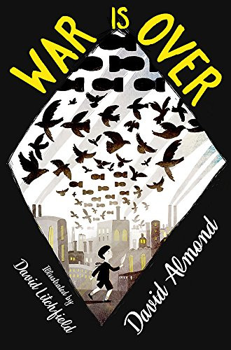 David Almond / War is Over