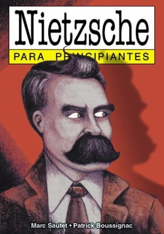 Marc Sautet / Nietzsche para principiantes