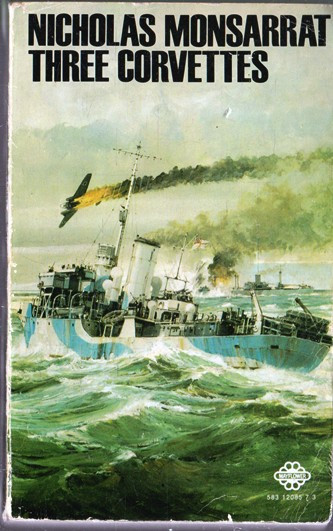 Nicholas Monsarrat / Three Corvettes.. (Vintage Paperback)