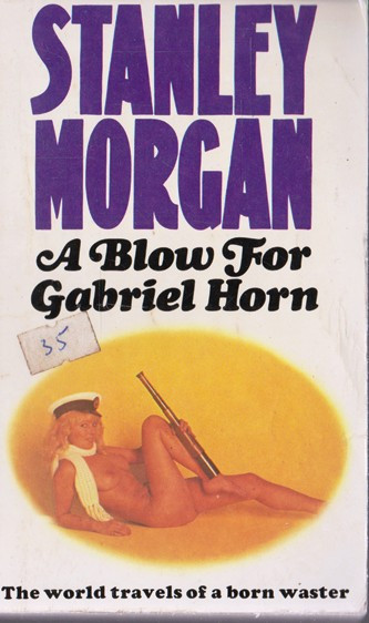 Stanley Morgan / A blow for Gabriel Horn (Vintage Paperback)