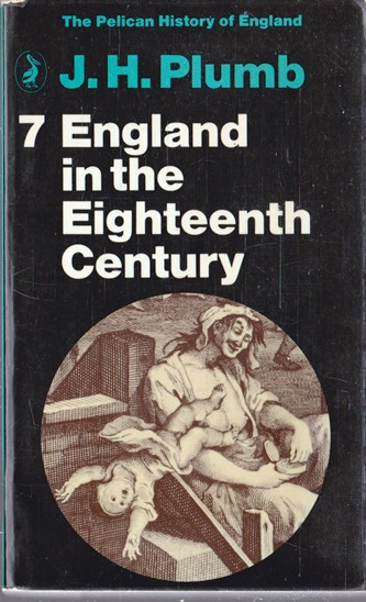 J. H. Plumb / England in the Eighteenth Century (Vintage Paperback)