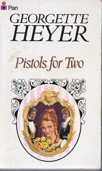 Georgette Heyer / Pistols for Two (Vintage Paperback)