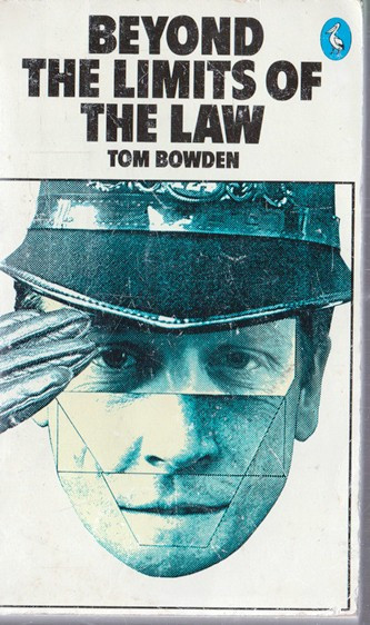 Tom Bowden / Beyond the limits of the law (Vintage Paperback)