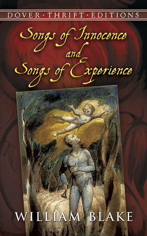 William Blake / Songs of Innocence and Songs of Experience