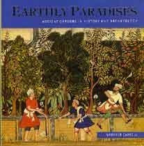 Maureen Carroll-Spillecke / Earthly paradises : ancient gardens in history and archaeology (Coffee Table Book)
