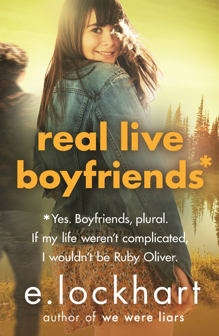 E. Lockhart / Real Live Boyfriends