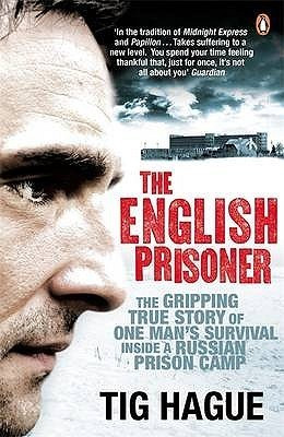 Tig Hague / The English Prisoner
