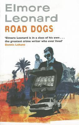 Elmore Leonard / Road Dogs