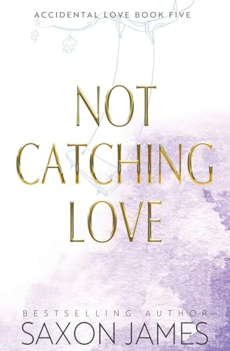 Saxon James / Not Catching Love