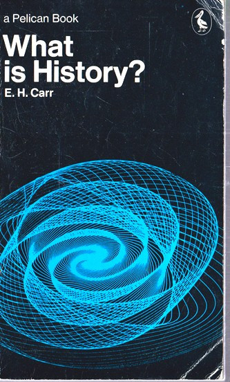 E. H. Carr / What is History? (Vintage Paperback)