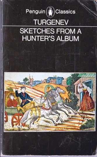 Turgenev / Sketches from a hunter's album (Vintage Paperback)