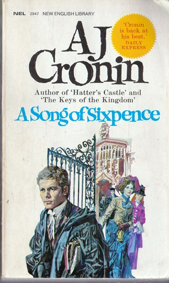 A. J. Cronin / A Song of Sixpence (Vintage Paperback)