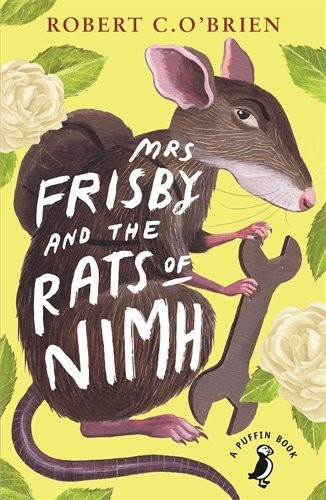 Robert C. O'Brien / Mrs Frisby and the Rats of NIMH