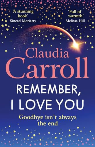 Claudia Carroll / Remember, I Love You
