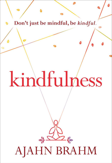 Ajahn Brahm / Kindfulness