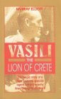 M. Elliott / Vasili : Lion of Crete