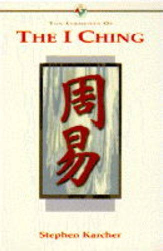 Stephen Karcher / The Elements Of The I Ching