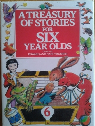 Edward Blishen / A Treasury of Stories for Six Year Olds (Children's Coffee Table book)