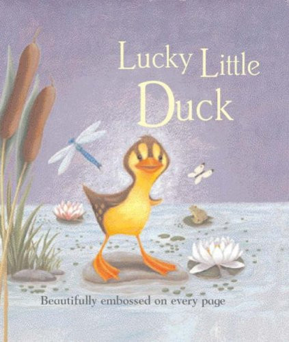 Jillian Harker / Lucky Little Duck (Children's Coffee Table book)