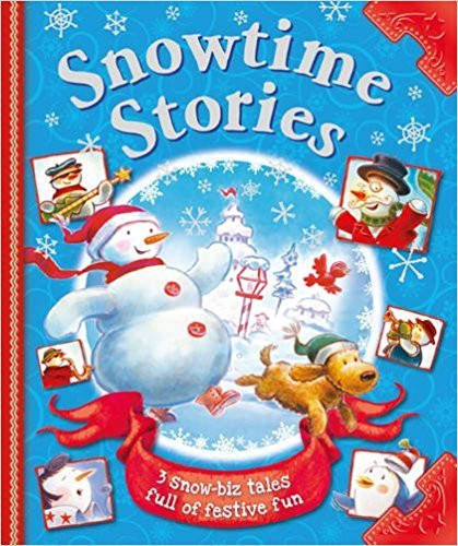 Diane Manning / Snowtime Stories (Children's Coffee Table book)
