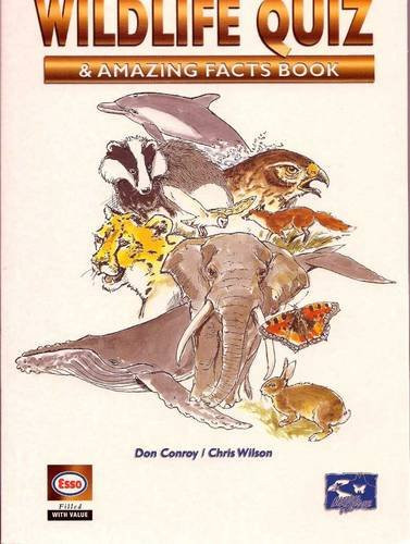 Don Conroy / Wildlife Quiz and Amazing Facts Book (Children's Coffee Table book)