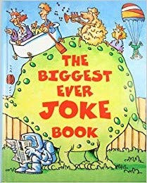The Biggest Joke Book Ever (Children's Coffee Table book)