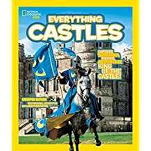 Crispin Boyer / Everything Castles: Capture These Facts, Photos, and Fun to Be King of the Castle! (Children's Coffee Table book)