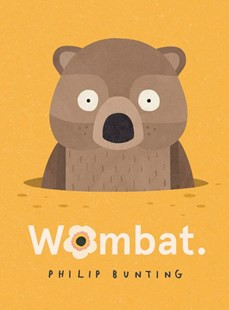 Philip Bunting / Wombat (Children's Coffee Table book)