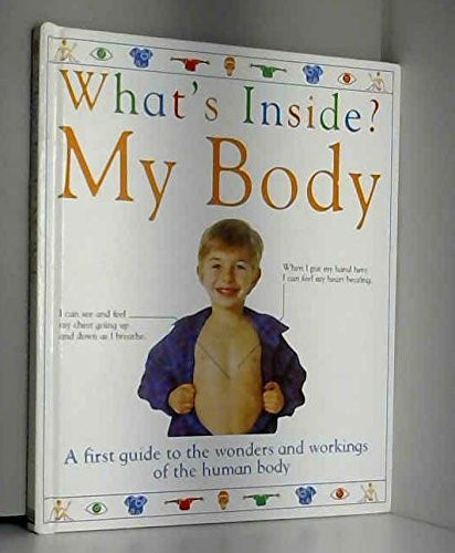 D.K. Publishing / What's Inside? My Body (Children's Coffee Table book)