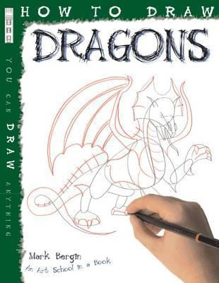 Mark Bergin / How to Draw Dragons (Children's Coffee Table book)