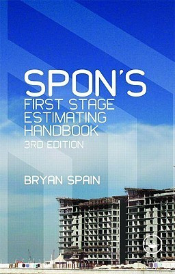 Bryan J.D. Spain / Spon's First Stage Estimating Handbook (Large Paperback)