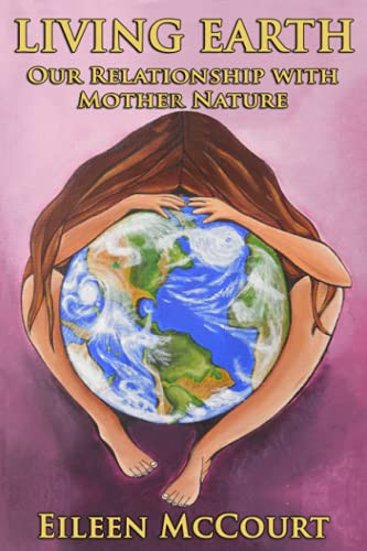 Eileen McCourt / Living Earth (Large Paperback)
