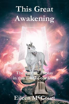 Eileen McCourt / This Great Awakening (Large Paperback)