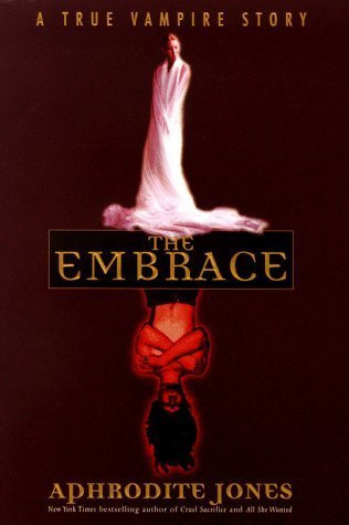 Aphrodite Jones / The Embrace (Hardback)