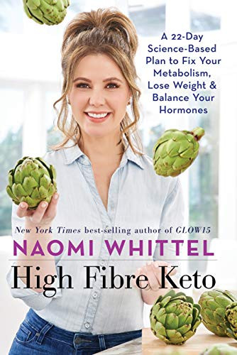 Naomi Whittel / High Fibre Keto  (Hardback)