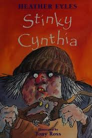 Heather Eyles/ Stinky Cynthia (Hardback)