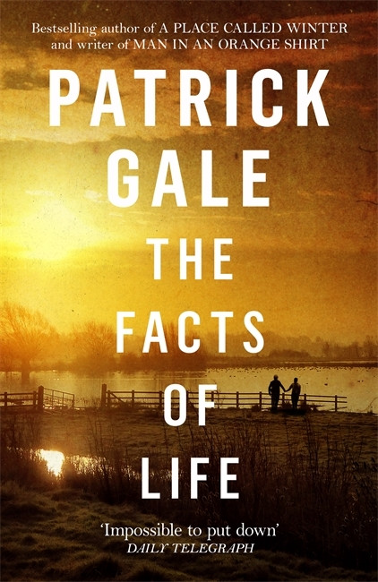 Patrick Gale / Facts of Life